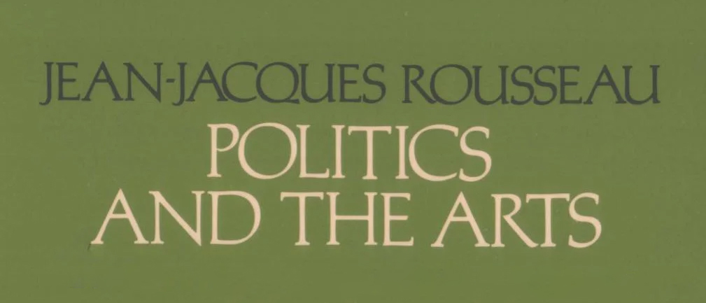 Rousseau and d’Alembert: Theater, Virtue, and the City in the Enlightenment